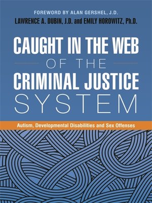 cover image of Caught in the Web of the Criminal Justice System